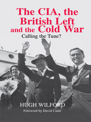 cover image of The CIA, the British Left and the Cold War